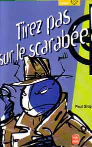 Tirez pas sur le scarabée